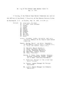 Meeting of the Federal Open Market Committee May 18, 1993 A meeting of the Federal Open Market Committee was held in the offices of the Board of Governors of the Federal Reserve System in Washington, D.C.,