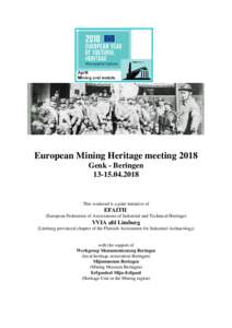 European Mining Heritage meeting 2018 Genk - BeringenThis weekend is a joint initiative of
