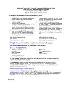 TRANSITION ASSISTANCE PROGRAM PRESEPARATION BRIEFING GUIDE Airman and Family Readiness Center, Building 660, 351 Travis Avenue, Travis AFB, CA[removed]2486; website: TravisAFRC.com  10. EFFECTS OF CAREER CHANGE O