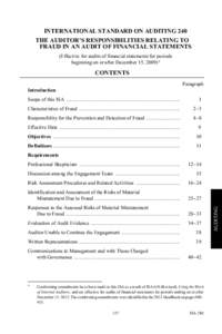 INTERNATIONAL STANDARD ON AUDITING 240 THE AUDITOR’S RESPONSIBILITIES RELATING TO FRAUD IN AN AUDIT OF FINANCIAL STATEMENTS (Effective for audits of financial statements for periods beginning on or after December 15, 2