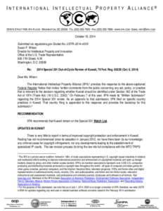 INTERNATIONAL INTELLECTUAL PROPERTY ALLIANCE®  1818 N STREET NW, 8TH FLOOR · WASHINGTON, DC 20036 · TEL[removed] · FAX[removed] · WWW.IIPA.COM · EMAIL: [removed] October 15, 2014 Submitted via regul
