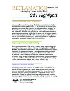 September[removed]S&T Highlights Director’s Office (Denver, Colorado) Continuing Resolution limits funding.—Under the constraints imposed by the Congressional Continuing Resolution (CR), the Science and Technology (S&T