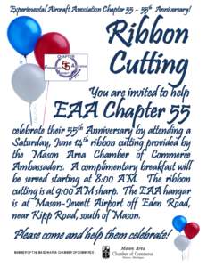 Experimental Aircraft Association Chapter 55 - 55th Anniversary!  Ribbon Cutting  You are invited to help