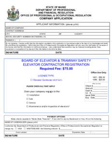 STATE OF MAINE DEPARTMENT OF PROFESSIONAL AND FINANCIAL REGULATION OFFICE OF PROFESSIONAL & OCCUPATIONAL REGULATION  COMPANY APPLICATION