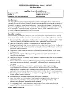 FORT VANCOUVER REGIONAL LIBRARY DISTRICT Job Description Job Title: Deputy District Director Department: N/A Grade: 21