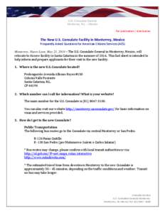 U.S. Consulate General Monterrey, N.L. – Mexico For publication / distribution  The New U.S. Consulate Facility in Monterrey, Mexico