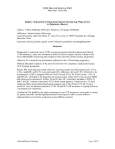 ICSN Biennial Meeting 2008 Helsingør, Denmark Quality Indicators of Colorectal Cancer Screening Programme in Catalonia (Spain)