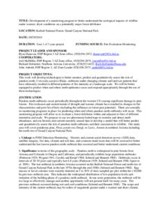 TITLE: Development of a monitoring program to better understand the ecological impacts of wildfire under warmer, dryer conditions on a potentially major forest defoliator LOCATION: Kaibab National Forest, Grand Canyon Na