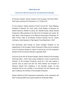 Giovanni Kessler / European Union law / National Anticorruption Directorate / Olaf / Traian Băsescu / European Public Prosecutor / Romania / Government / Europe / European Anti-fraud Office