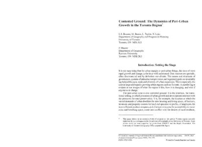 Contested Ground: The Dynamics of Peri-Urban Growth in the Toronto Region * L.S. Boume, M. Bunce, L. Taylor, N. Luka