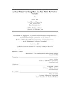 Surface Reflectance Recognition and Real-World Illumination Statistics by Ron O. Dror B.S., Electrical Engineering B.A., Mathematics