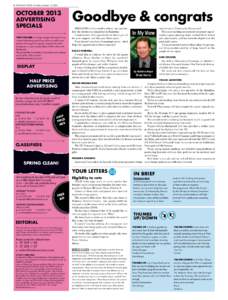 2 Waitomo News Thursday, October 10, 2013  OCTOBER 2013 ADVERTISING SPECIALS THIS COLUMN is to keep readers informed of any