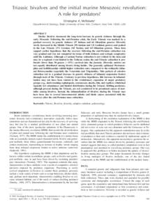 Triassic bivalves and the initial marine Mesozoic revolution: A role for predators? Christopher A. McRoberts* Department of Geology, State University of New York, Cortland, New York 13045, USA  ABSTRACT