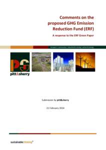 Comments on the proposed GHG Emission Reduction Fund (ERF) A response to the ERF Green Paper  transport | community | industrial & mining | carbon & energy