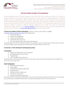 English Language Proficiency Assessment for the 21st Century (ELPA21) Enhanced Assessment Grant Oregon Department of Education, Lead State Council of Chief State School Officers, Project Management Partner  Field Test an