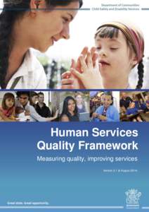 Human Services Quality Framework Measuring quality, improving services Version[removed]August 2014)  Contents