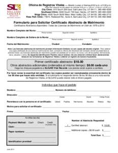 Oficina de Registros Vitales — Abierto Lunes a Viernes,8:00 a.m. a 5:00 p.m. (Rose Park ubicación es sólo abierto los miércoles 9:30 a.m. a 1:00 p.m. y 2:00 p.m. a 6:00 p.m.) City Clinic: 610 South 200 East; Salt La