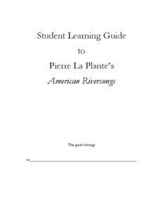 Student Learning Guide to Pierre La Plante’s