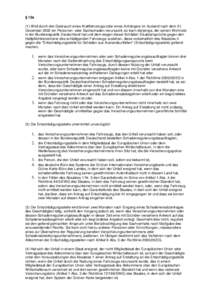 § 12a (1) Wird durch den Gebrauch eines Kraftfahrzeugs oder eines Anhängers im Ausland nach dem 31. Dezember 2002 ein Personen- oder Sachschaden verursacht, so kann derjenige, der seinen Wohnsitz in der Bundesrepublik 