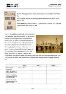 The outbreak of war Student C worksheets Task 1 – Reading and note-taking: memories of the start of the First World War You’re going to read and talk about people’s experiences of the start of World