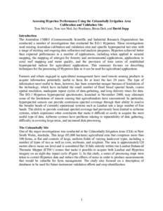 Assessing Hyperion Performance Using the Coleambally Irrigation Area Calibration and Validation Site Tom McVicar, Tom van Niel, Jay Pearlman, Bisun Datt, and David Jupp Introduction The Australian CSIRO (Commonwealth Sci