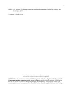 1 Farke, A. A. In press. Evaluating combat in ornithischian dinosaurs. Journal of Zoology. doi: [removed]jzo.12111 ©Andrew A. Farke, 2014  ACCEPTED AND UNFORMATTED MANUSCRIPT