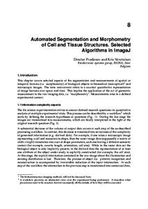Automated Segmentation and Morphometry of Cell and Tissue Structures. Selected Algorithms in ImageJ