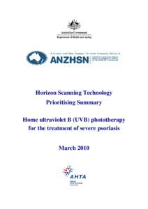 Horizon Scanning Technology Prioritising Summary Home ultraviolet B (UVB) phototherapy for the treatment of severe psoriasis March 2010