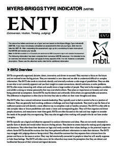 Myers-Briggs Type Indicator (MBTI®)  ENTJ (Extroversion, Intuition, Thinking, Judging)  ISTJ