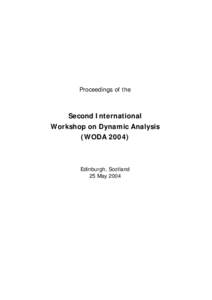 Proceedings of the  Second International Workshop on Dynamic Analysis (WODA 2004)