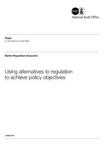 Using alternatives to regulation to achieve policy objectives