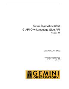 Gemini Observatory ICD50  GIAPI C++ Language Glue API Version 11  Arturo Núñez, Kim Gillies