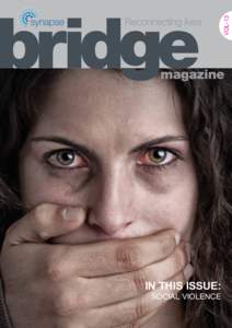 VOL-13  IN THIS ISSUE: SOCIAL VIOLENCE 1 / BRIDGE MAGAZINE