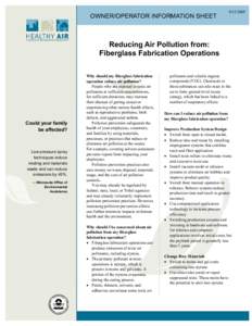 OWNER/OPERATOR INFORMATION SHEET[removed]Reducing Air Pollution from: Fiberglass Fabrication Operations