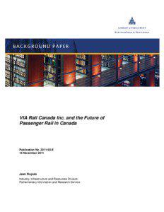 VIA Rail Canada Inc. and the Future of Passenger Rail in Canada