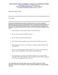 ISAR’S INTERNATIONAL HOMELESS ANIMALS’ DAY FEEDBACK FORM PLEASE SUBMIT FORM TO COLLEEN GEDRICH VIA EMAIL:  - FAX: OR USPS MAIL: ISAR, PO BOX F, CLARKS SUMMIT, PAORGANIZATION
