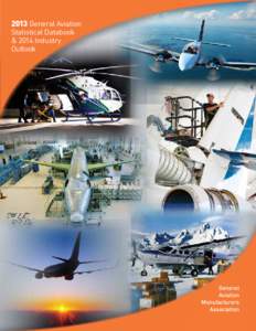 2013 General Aviation Statistical Databook & 2014 Industry Outlook  General