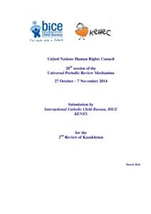 United Nations Human Rights Council 20th session of the Universal Periodic Review Mechanism 27 October - 7 NovemberSubmission by