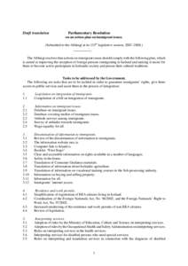 Draft translation  Parliamentary Resolution on an action plan on immigrant issues.  (Submitted to the Althingi at its 135th legislative session, 2007–2008.)