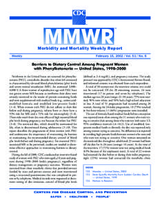 Morbidity and Mortality Weekly Report Weekly February 15, [removed]Vol[removed]No. 6  Barriers to Dietary Control Among Pregnant Women