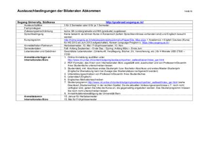 Austauschbedingungen der Bilateralen Abkommen Sogang University, Südkorea Austauschplätze Fachprivilegien Zulassungseinschränkung Sprachbedingung