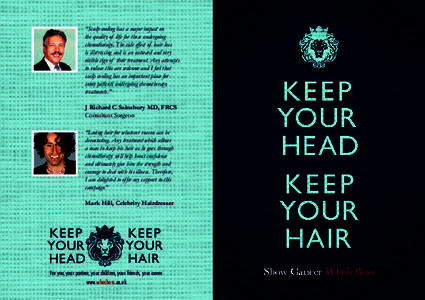 “Scalp cooling has a major impact on the quality of life for those undergoing chemotherapy. The side effect of hair loss is distressing and is an outward and very visible sign of their treatment. Any attempts to reduce