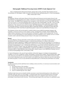 Hydrographic Multibeam Processing System (HMPS) Swath Alignment Tool James A. Hammack (Naval Research Laboratory, Stennis Space Center), David H. Fabre (Neptune Sciences, Incorporated), Dr. John Hughes Clarke (University