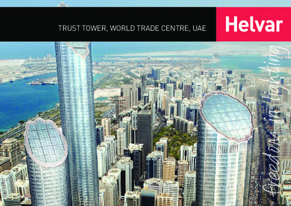 TRUST TOWER, WORLD TRADE CENTRE, UAE  2 Helvar | COMMERCIAL CASESTUDY