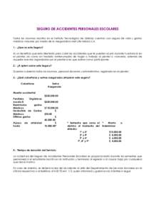 SEGURO DE ACCIDENTES PERSONALES ESCOLARES Todos los alumnos inscritos en el Instituto Tecnológico de Delicias cuentan con seguro de vida y gastos médicos mayores por medio de la Aseguradora Met-Life México S.A. 1.- ¿