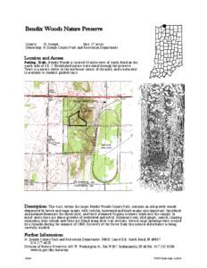 Bendix Woods Nature Preserve County: St. Joseph Size: 27 acres Ownership: St Joseph County Park and Recreation Department