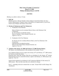 Ohio School Facilities Commission March 23, 2006 William McKinley Room 1:30 PM AGENDA Meeting was called to order at 1:33 pm. 1. Roll Call