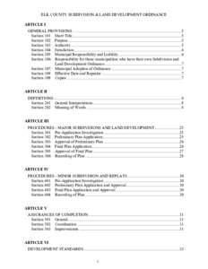 ELK COUNTY SUBDIVISION & LAND DEVELOPMENT ORDINANCE ARTICLE I GENERAL PROVISIONS… .......................................................................................................5 Section 101 Short Title........