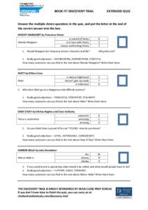 BOOK IT! DISCOVERY TRAIL  EXTENDED QUIZ Answer the multiple choice questions in the quiz, and put the letter at the end of the correct answer into the box.