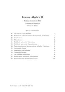 Lineare Algebra II Sommersemester 2014 Universit¨at Bayreuth Michael Stoll Inhaltsverzeichnis 17. Der Satz von Cayley-Hamilton